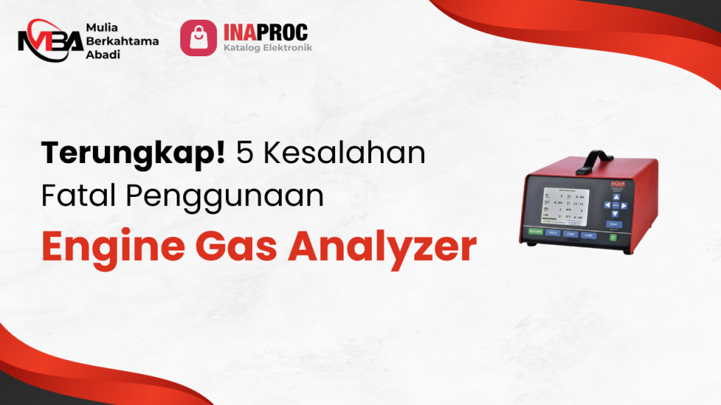 Gas Analyzer Lihat detail produk kami di e-Katalog Inaproc Mulia Berkahtama Abadi