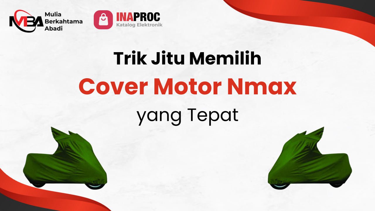 Trik Jitu Memilih Cover Motor Nmax yang Tepat