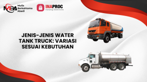 2 Tipe Utama Jenis Water Tank Truck dan Kapasitas Muatnya (1)