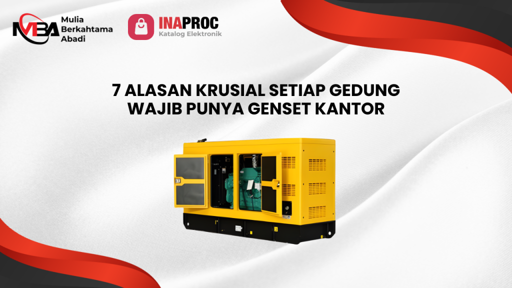 7 Alasan Krusial Setiap Gedung Wajib Punya Genset Kantor