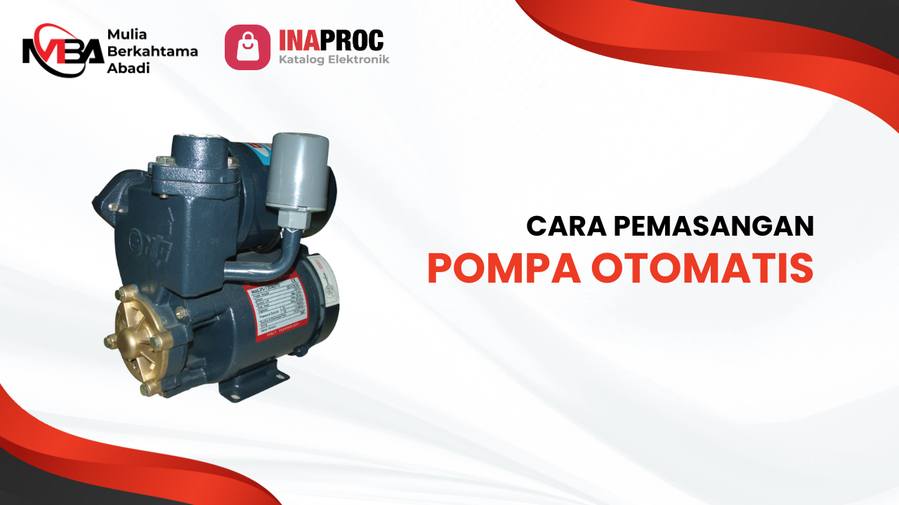 Cara Pemasangan Pompa Otomatis
