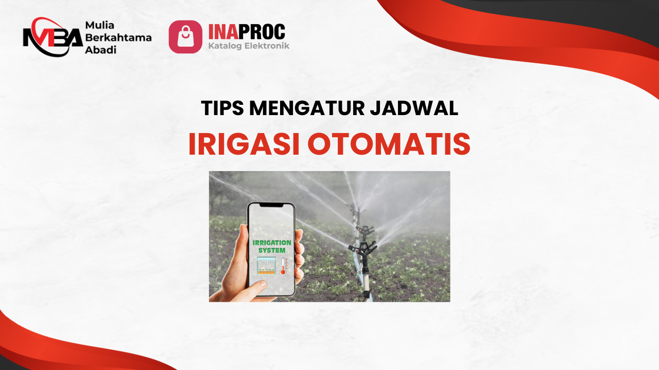 Tips Mengatur Jadwal Irigasi Otomatis