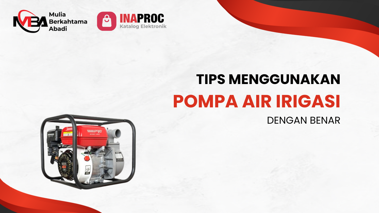 Tips Menggunakan Pompa Air Irigasi dengan Benar