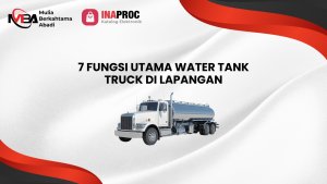 Water Tank Truck_ 7 Fungsi Vital & Panduan Memilih Sesuai Kebutuhan Industri Anda (2)