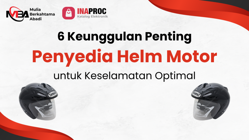 Artikel 6 Keunggulan Penting Penyedia Helm Motor Untuk Keselamatan Optimal