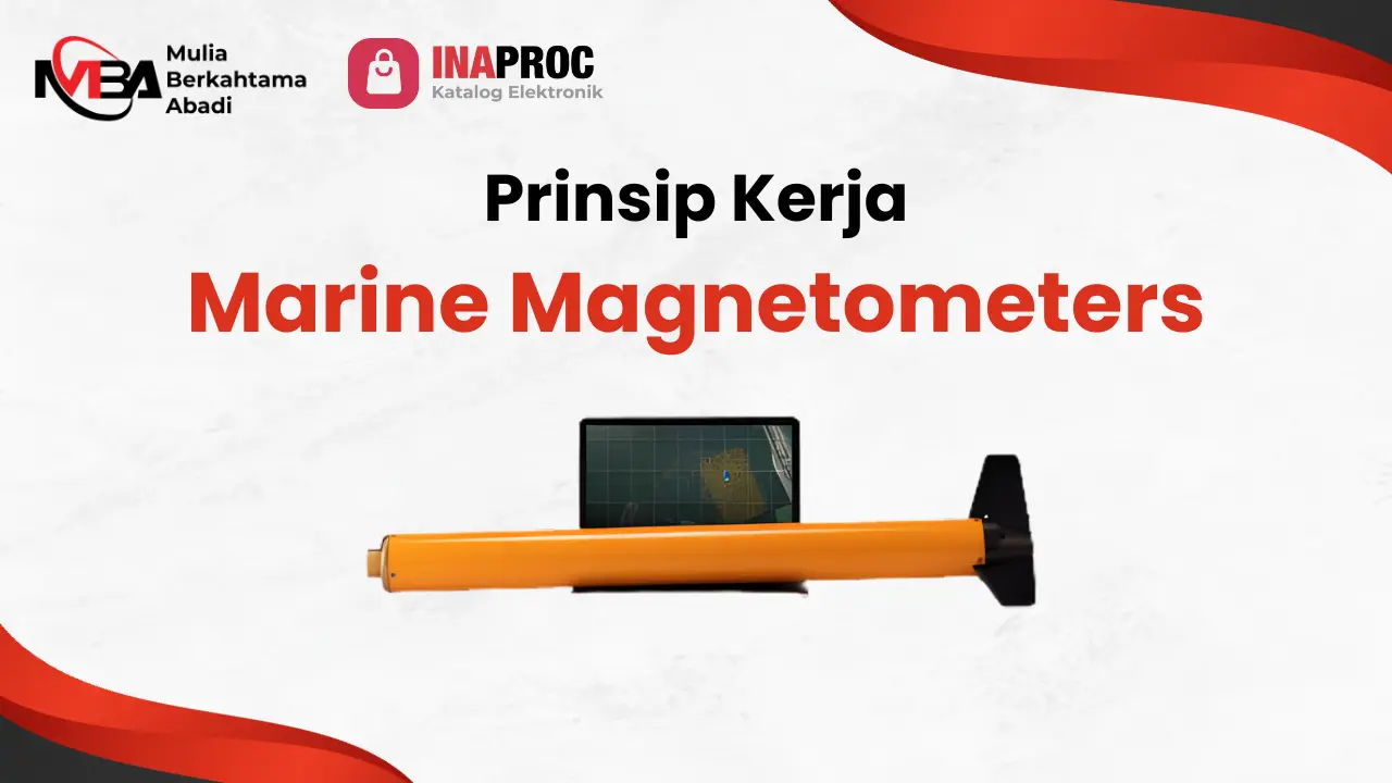 Prinsip Kerja Marine Magnetometers