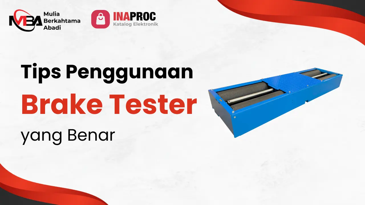 Tips Penggunaan Brake Tester Yang Benar