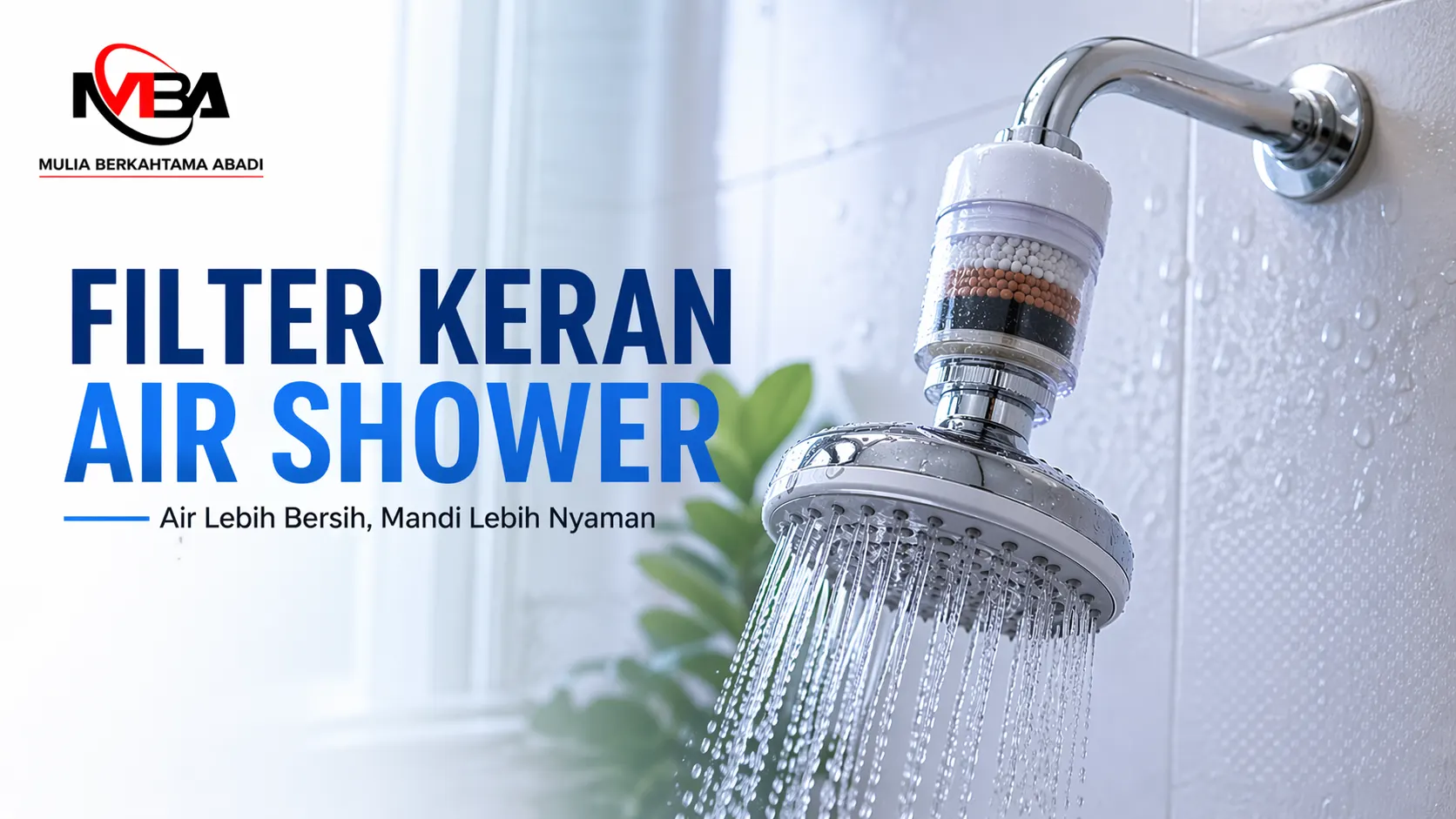 Filter keran air shower pada pancuran untuk menyaring air agar lebih bersih saat mandi
