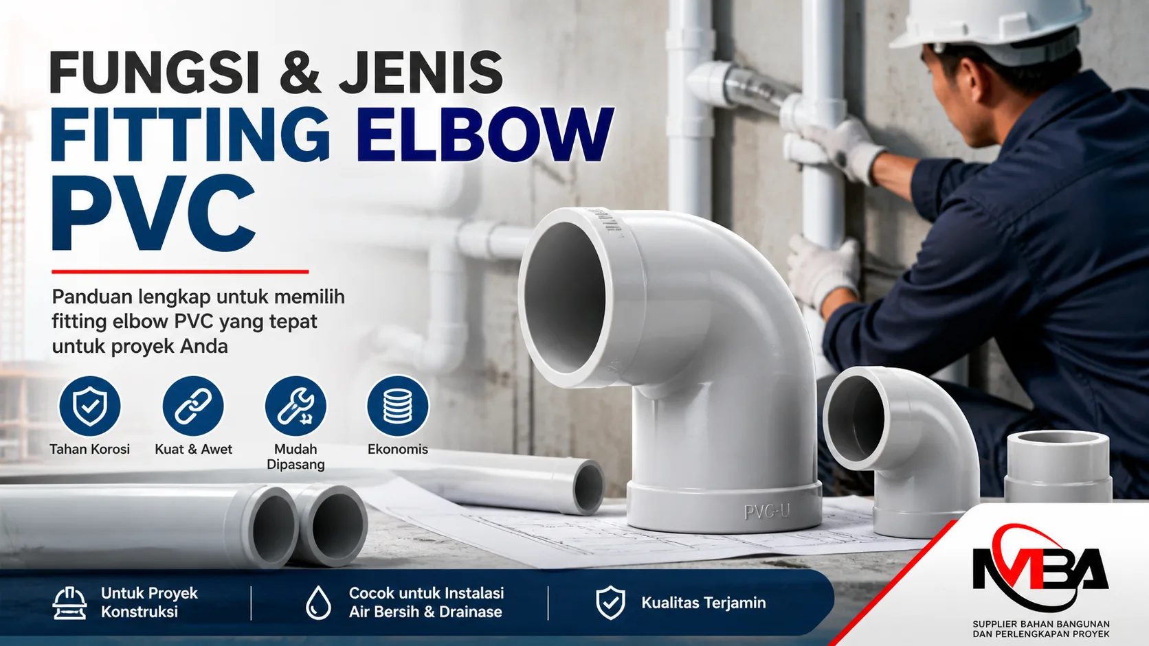 Fungsi dan jenis fitting elbow PVC untuk instalasi proyek konstruksi