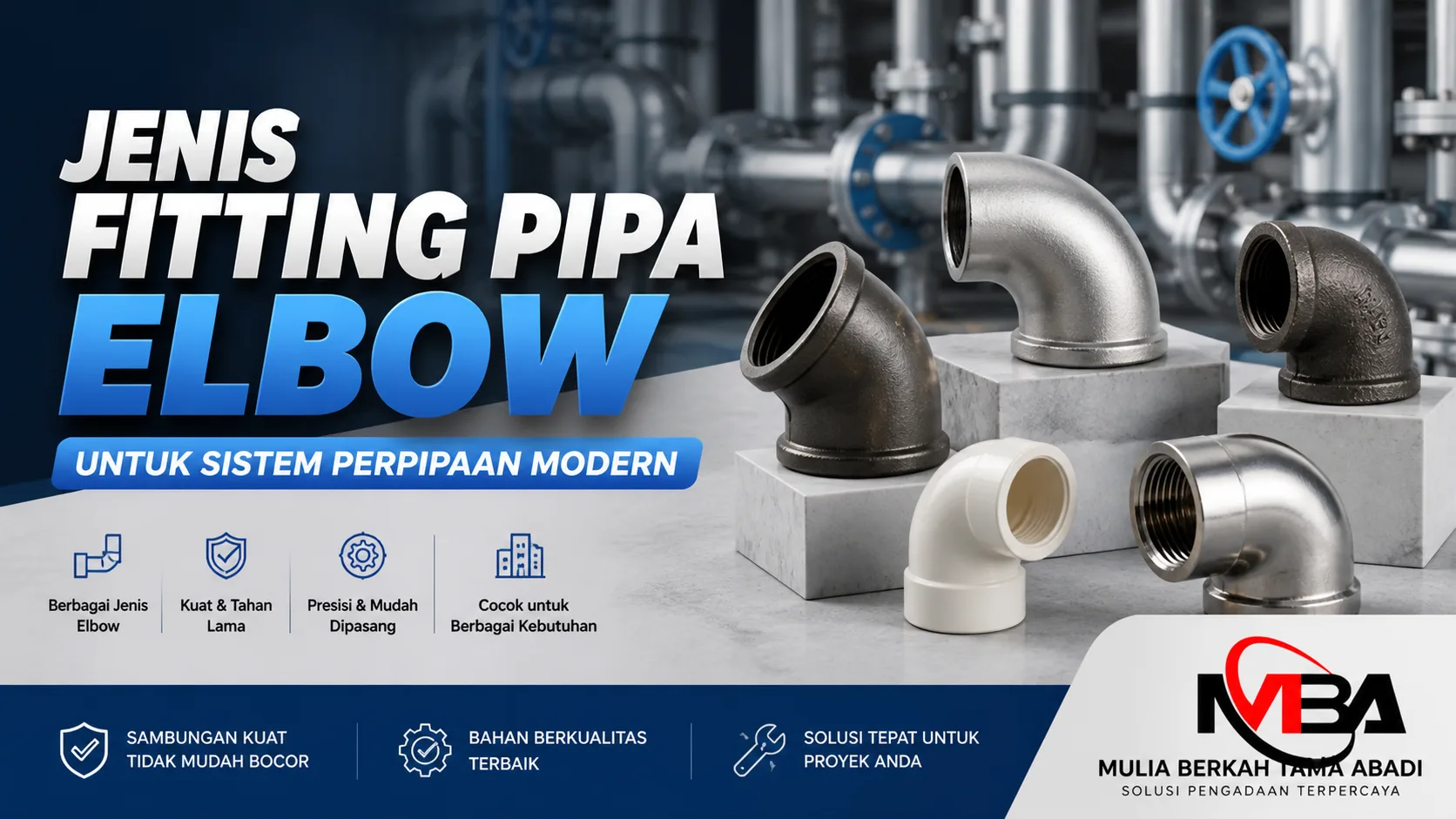 Jenis fitting pipa elbow untuk sistem perpipaan modern