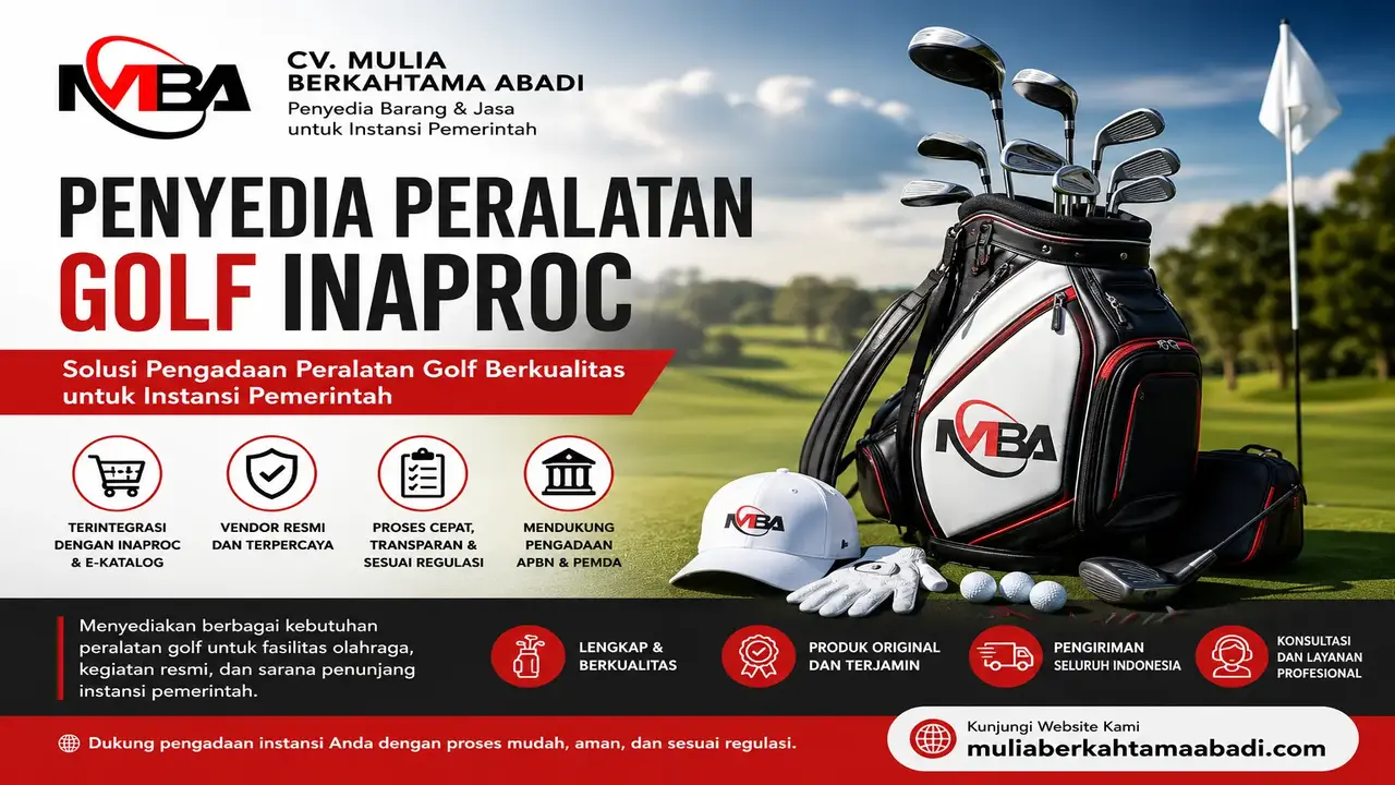 penyedia peralatan golf Inaproc untuk instansi pemerintah bersama CV. Mulia Berkahtama Abadi dengan perlengkapan golf lengkap di lapangan golf profesional