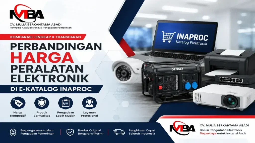 Perbandingan harga peralatan elektronik di E-Katalog Inaproc untuk pengadaan pemerintah oleh CV Mulia Berkahtama Abadi