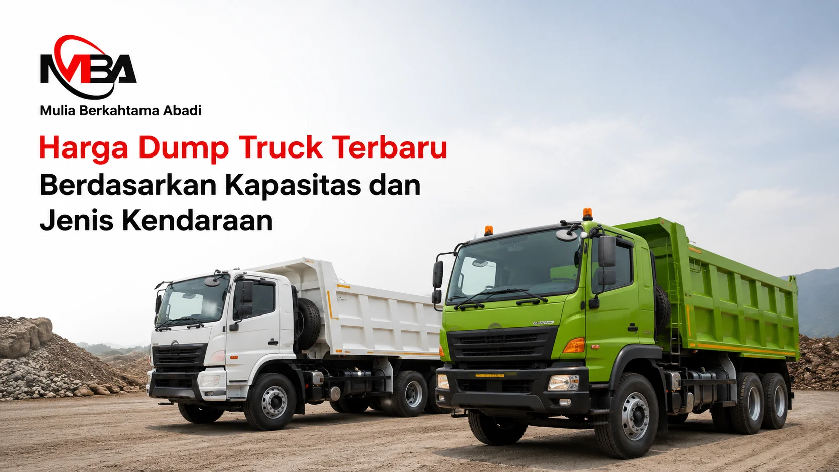 Ilustrasi Gambar Harga dump truck terbaru berdasarkan kapasitas dan jenis kendaraan untuk proyek konstruksi