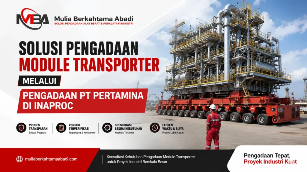Ilustrasi gambar solusi pengadaan module transporter melalui pengadaan PT Pertamina di Inaproc untuk kebutuhan transportasi peralatan dan struktur industri berskala besar oleh Mulia Berkahtama Abadi
