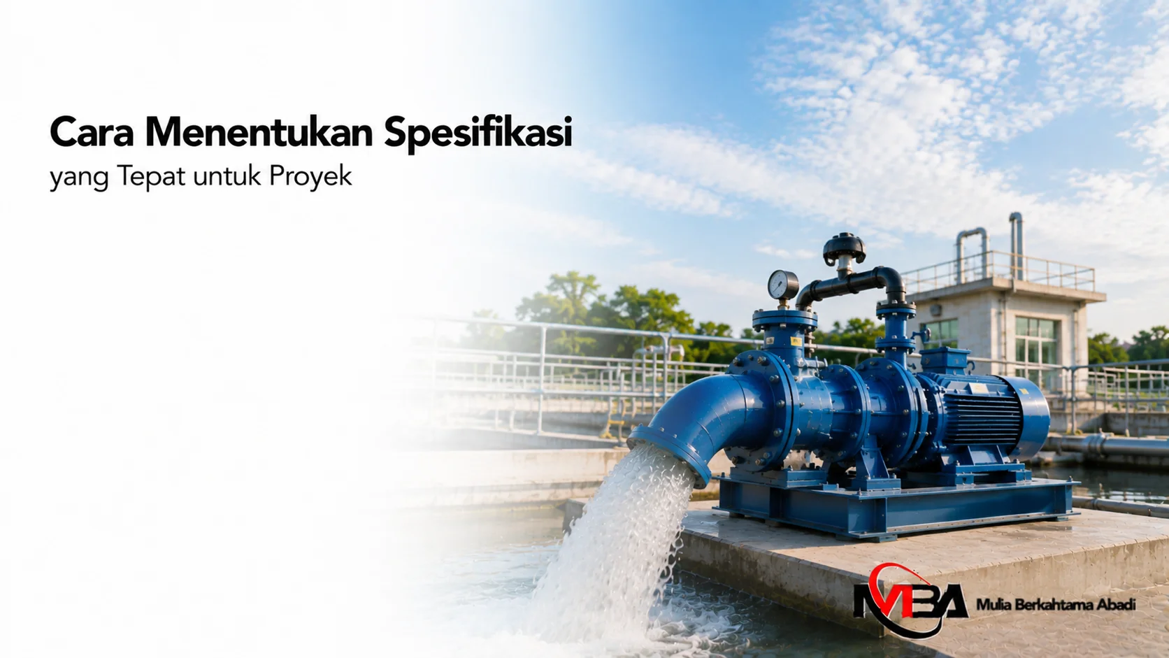 Mesin pompa air komersial berkapasitas besar ditampilkan secara realistis sebagai ilustrasi pemilihan spesifikasi yang tepat untuk berbagai kebutuhan proyek.