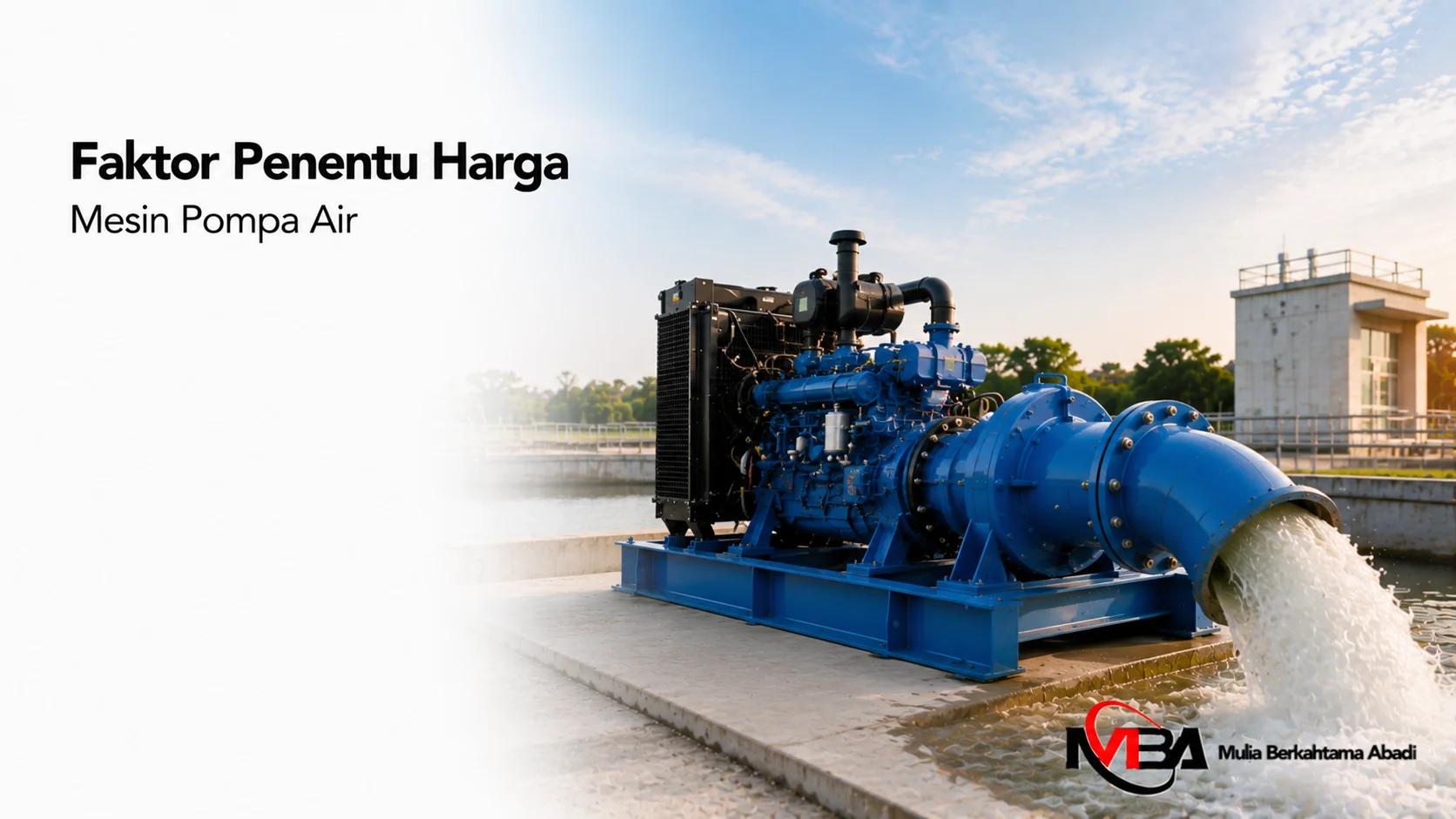 Mesin pompa air industri berkapasitas besar ditampilkan secara realistis sebagai ilustrasi faktor yang memengaruhi harga berdasarkan spesifikasi dan kapasitas.