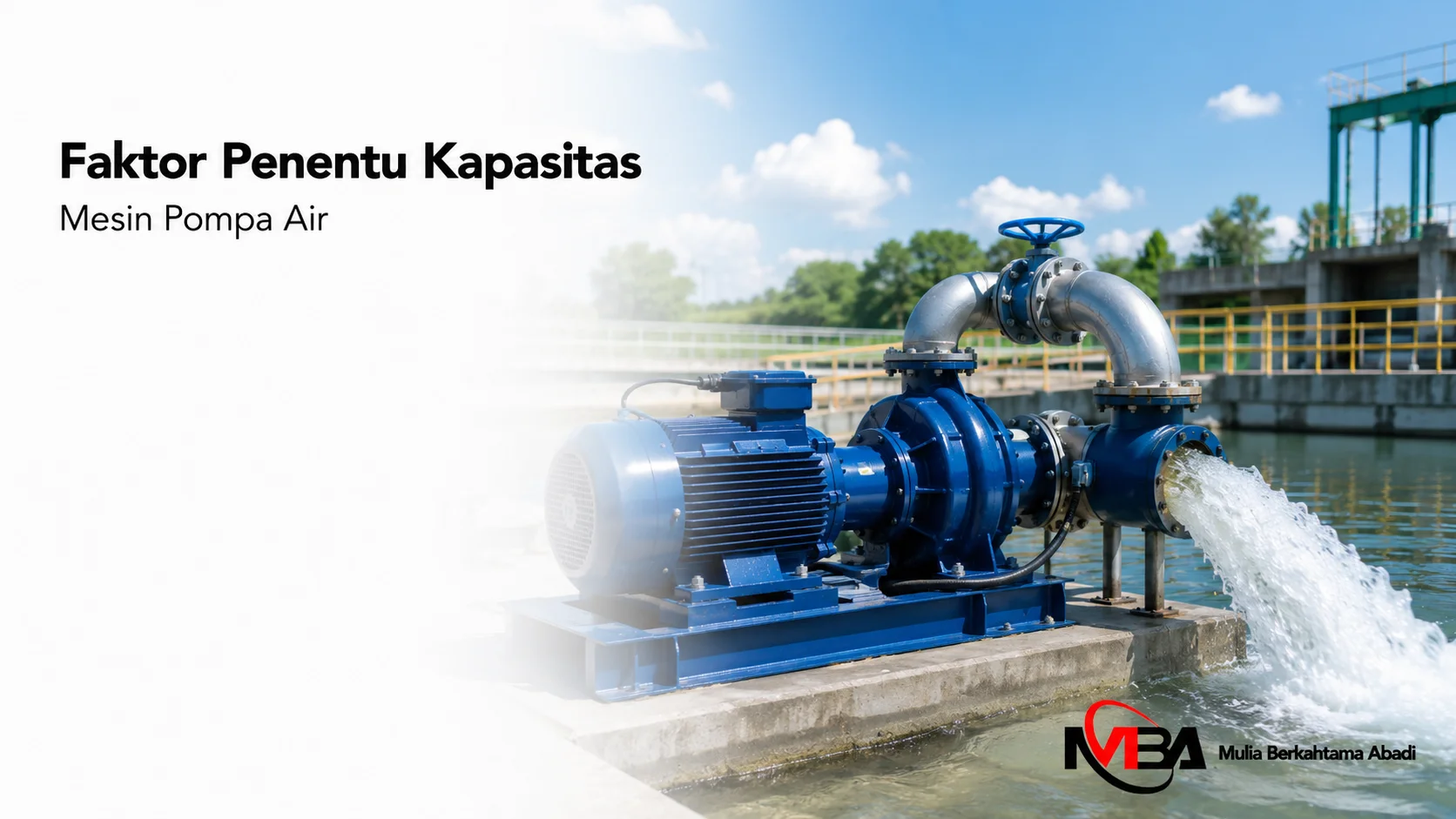 Mesin pompa air industri berkapasitas besar ditampilkan secara realistis sebagai ilustrasi faktor yang memengaruhi kapasitas pompa untuk berbagai kebutuhan proyek.