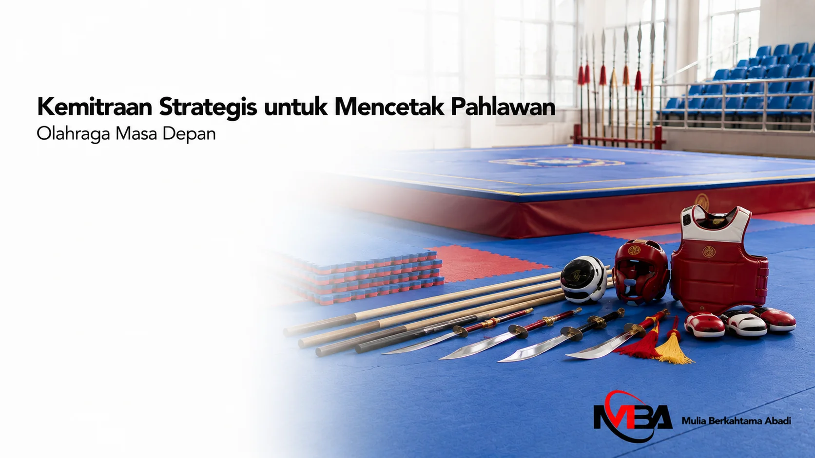 Peralatan wushu berstandar kompetisi ditampilkan secara realistis sebagai ilustrasi kemitraan strategis dalam mendukung pembinaan atlet melalui fasilitas olahraga berkualitas.