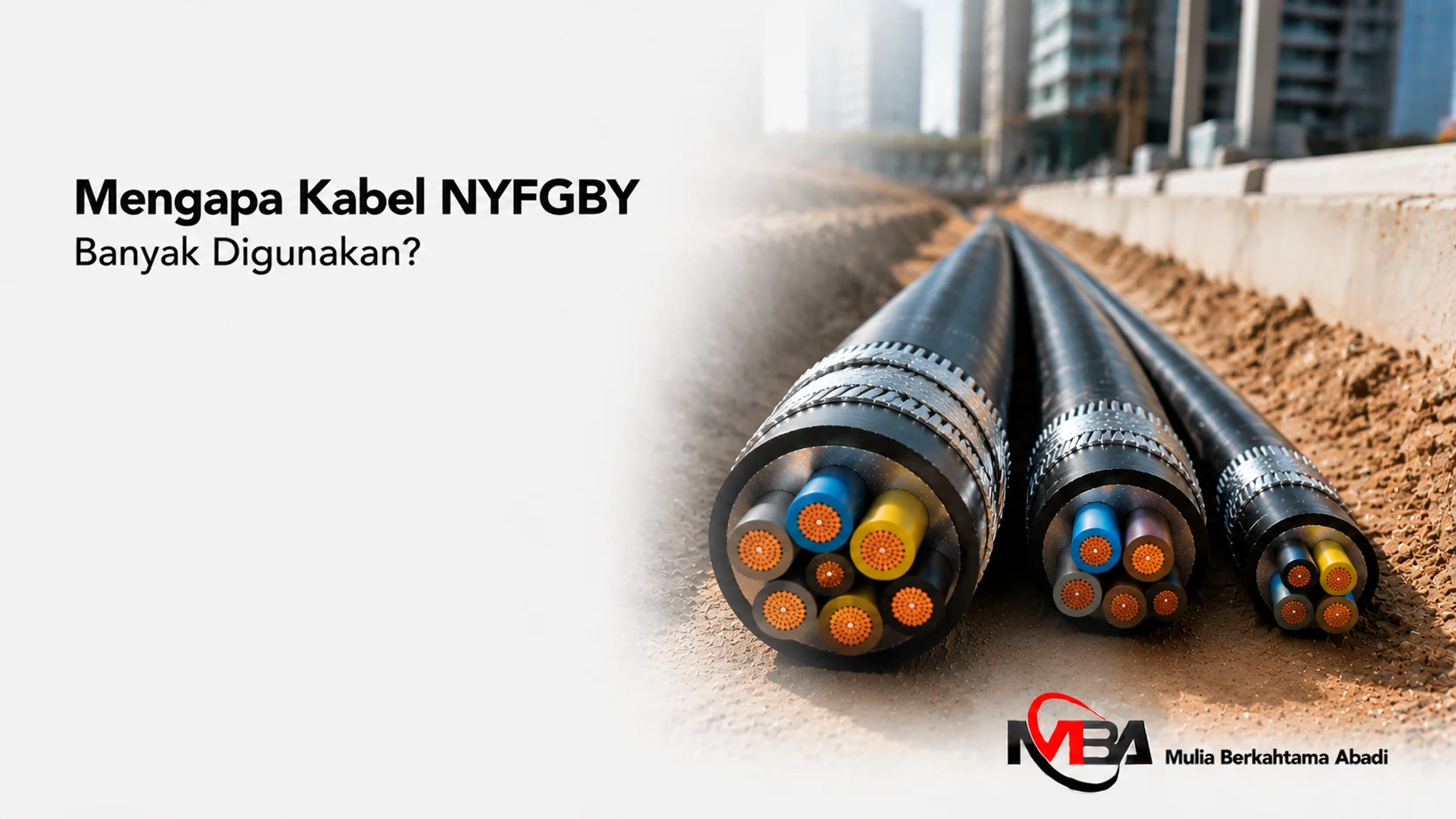 Kabel NYFGBY dengan lapisan armour untuk instalasi listrik bawah tanah yang aman.