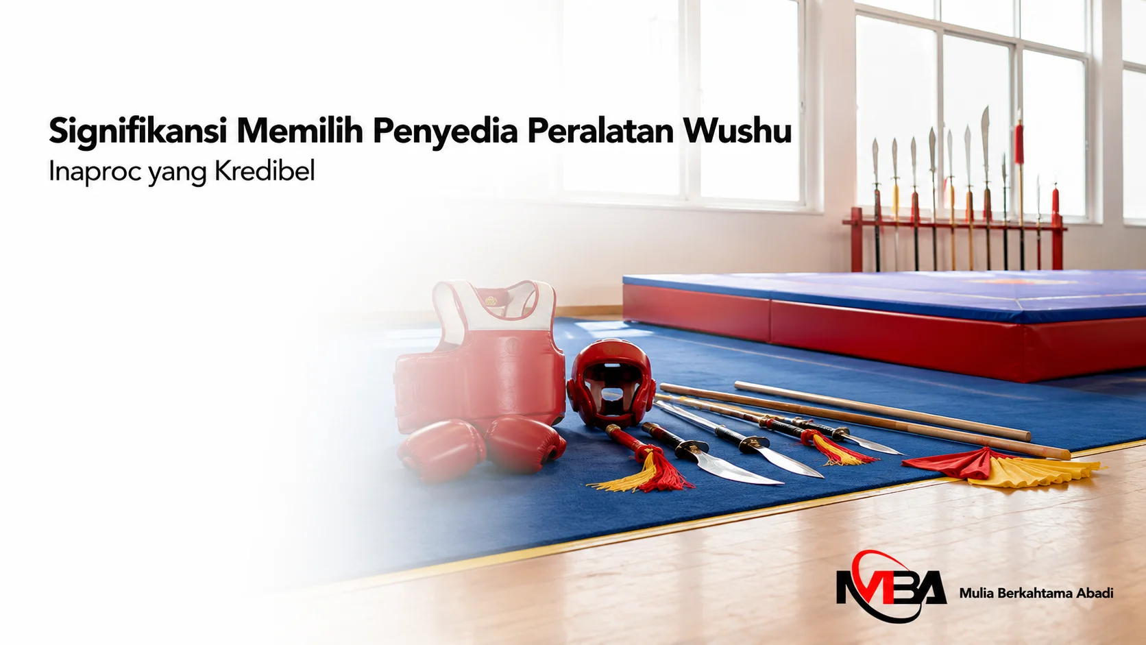 Peralatan wushu berstandar kompetisi ditampilkan secara realistis sebagai ilustrasi pentingnya memilih penyedia peralatan wushu Inaproc yang kredibel.