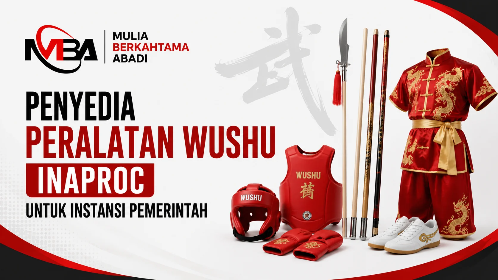 Feature image Penyedia Peralatan Wushu Inaproc untuk Instansi Pemerintah menampilkan ilustrasi perlengkapan wushu berupa seragam, tongkat, golok latihan, pelindung tubuh, pelindung kepala, sepatu, dan logo Mulia Berkahtama Abadi.