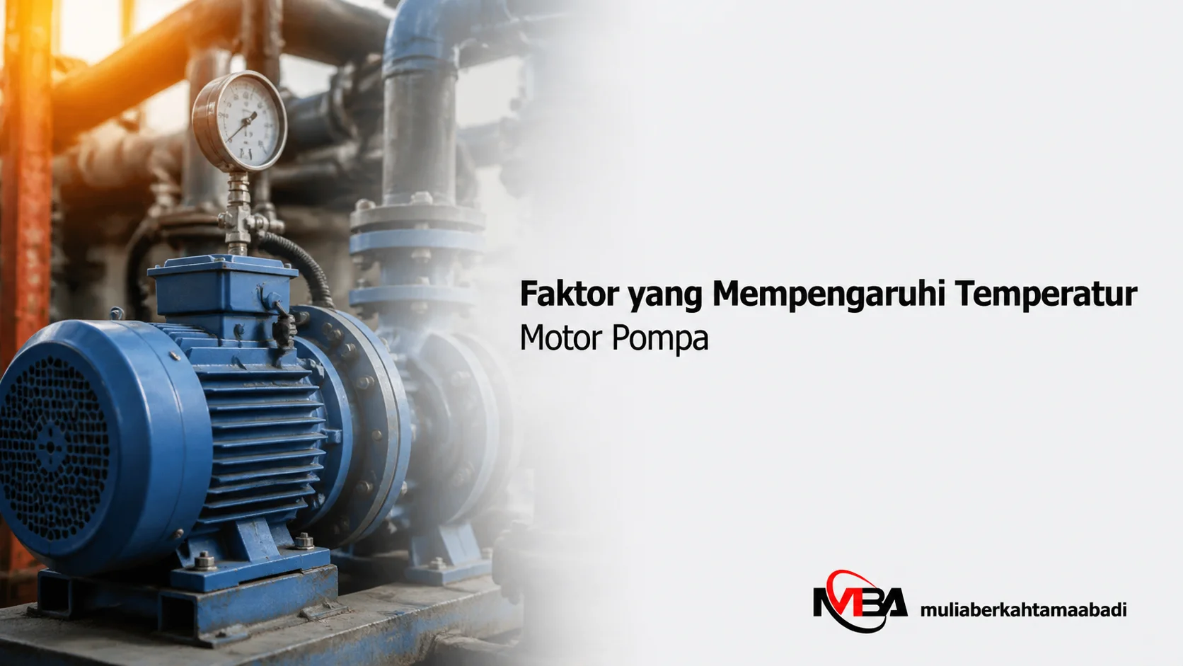 Motor pompa industri dengan sistem pendinginan dan komponen mekanis yang menunjukkan faktor penyebab perubahan temperatur saat beroperasi.